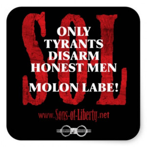 Sons of Liberty MOLON LABE stickers