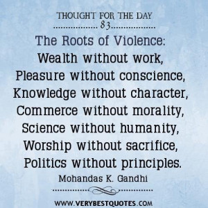 Roots of violence quotes thought for the day gandhi quotes