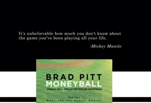Moneyball Movie Quotes The moneyball-ization of the