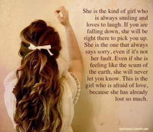 She is the kind of girl who is always smiling and loves to laugh