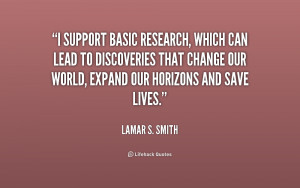 support basic research, which can lead to discoveries that change ...