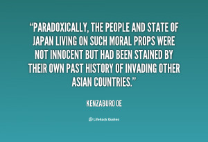 quote Kenzaburo Oe paradoxically the people and state of japan 28190