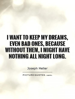 Dreams Quotes Joseph Heller Quotes