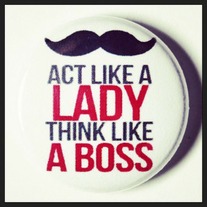 boss, lady, quotes, rules