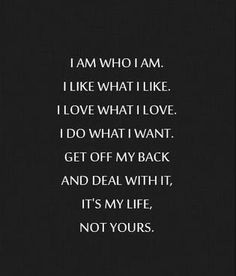 life not mine. I don't have to agree with their decisions etc. People ...