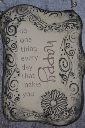 Handmade Inspirational Quote Ceramic Plaque - Happy