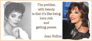 Beauty Quote of the Week : Joan CollinsView Post