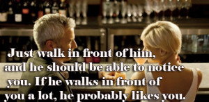just-walk-in-front-of-him-and-he-should-be-able-to-notice-you.-If-he ...