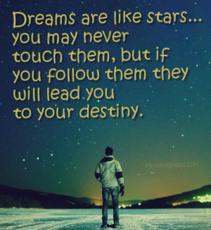 Follow Your Destiny Quotes