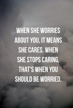 stops caring love love quotes quotes best quotes quotes and sayings ...