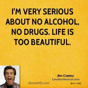 ... About No Alcohol No Drugs, Life Is Too Beautiful - Alcohol Quote