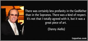 More Danny Aiello Quotes