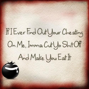 Quotes About Cheaters Cheaters been warned