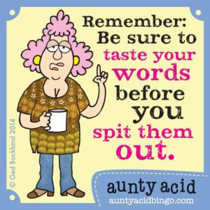 Thoughts, Acid Quotes, Spit, Acid Remember, Funny, Maxine'S Aunty Acid ...