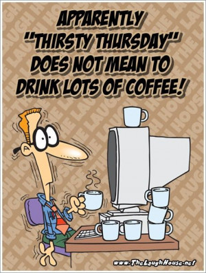 Thirsty Thursday and coffee TLH pic