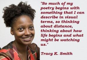 Tracy k smith famous quotes 2