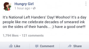 ... are left handed and 2 they care about things like left handers day