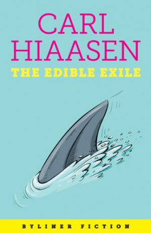 The Edible Exile (Kindle Single)