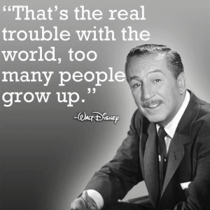 Never grow up. Walt Disney #quotes