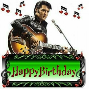 It's the birthday of Elvis Presley , born in Tupelo, Mississippi (1935 ...