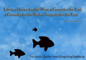 Sholem Aleichem Life Inspirational Quotes, Thoughts and Sayings