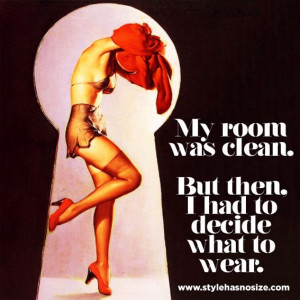 ... clean but then I had to decide what to wear’ quote, vintage, pin up
