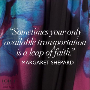 ... available transportation is a leap of faith margaret shepard # quotes