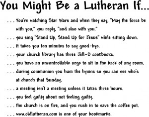 ... Lutheran, Lutheran Churches, Lutheran Girls, Lutheran Humor, Lutheran