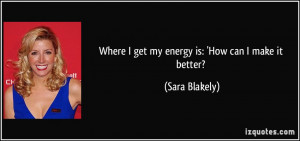 More Sara Blakely Quotes