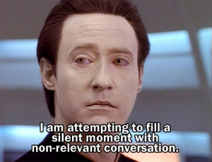 know.Trek Quotes, Amazingness Nerdyness Funny, Small Talk, Star Trek ...