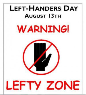 Happy National Left-Handers Day!