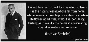 ... the-natural-feeling-of-one-far-from-home-erich-von-stroheim-180126.jpg