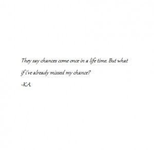 quotes chances missed life time inspirational quotes photo quotes ...