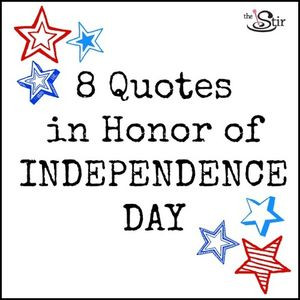 Independence Day Quotes That Celebrate Our Love for America (PHOTOS)