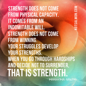 One of my favorite Mahatma Gandhi quotes…