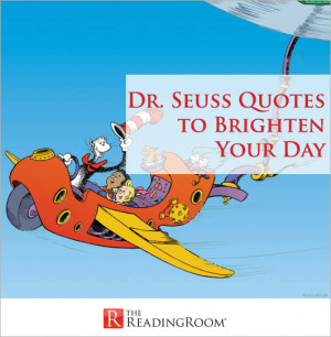 Dr. Seuss Quotes to Brighten Your Day