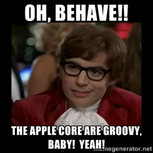 Dangerously Austin Powers - Oh, behave!! The Apple Core are groovy ...
