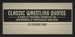 Classic Wrestling Quotes (Postcard Series)