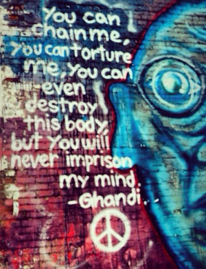 Urban, Urbanart, StreetArt, Art, Graffiti. Ghandi quote