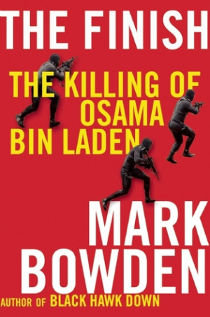 Start by marking “The Finish: The Killing of Osama Bin Laden” as ...