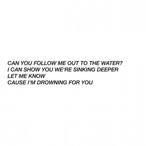song text post water drowning banks drowning lyrics banks lyrics
