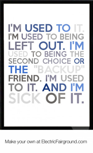 quote about feeling left out - Google Search