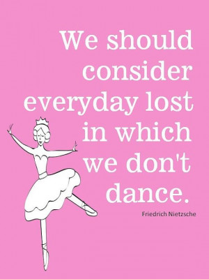 Dance quote.