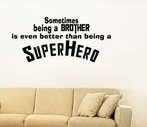 ... BEING-A-BIG-BROTHER-SUPERHERO-LETTERING-DECAL-WALL-VINYL-QUOTE-LETTERS
