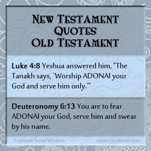 The New Testament Quoting the Old Testament Part 6}