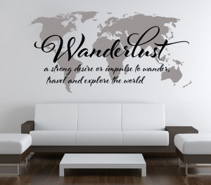 Wanderlust Travel Quote World Map Wall Art Decal Explore the World ...