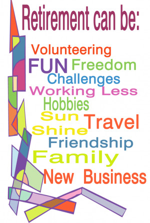 Retirement Can Be, Volunteering, Fun, Freedom, Challenges, Working ...