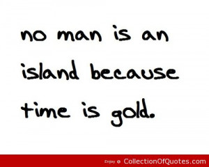 Quotable, Quotes, Sayings, Time Is Gold