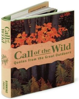 Call of the Wild: Quotes from the Great Outdoors