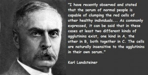 Karl landsteiner famous quotes 4